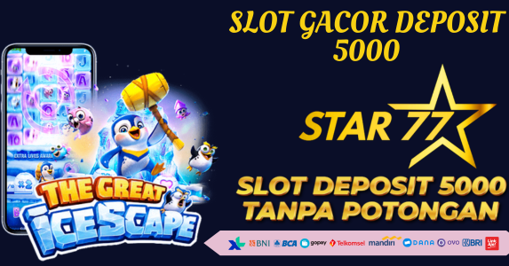 SLOT GACOR DEPOSIT 5000