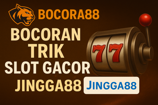 Slot Online Bocoran Slot Jingga888