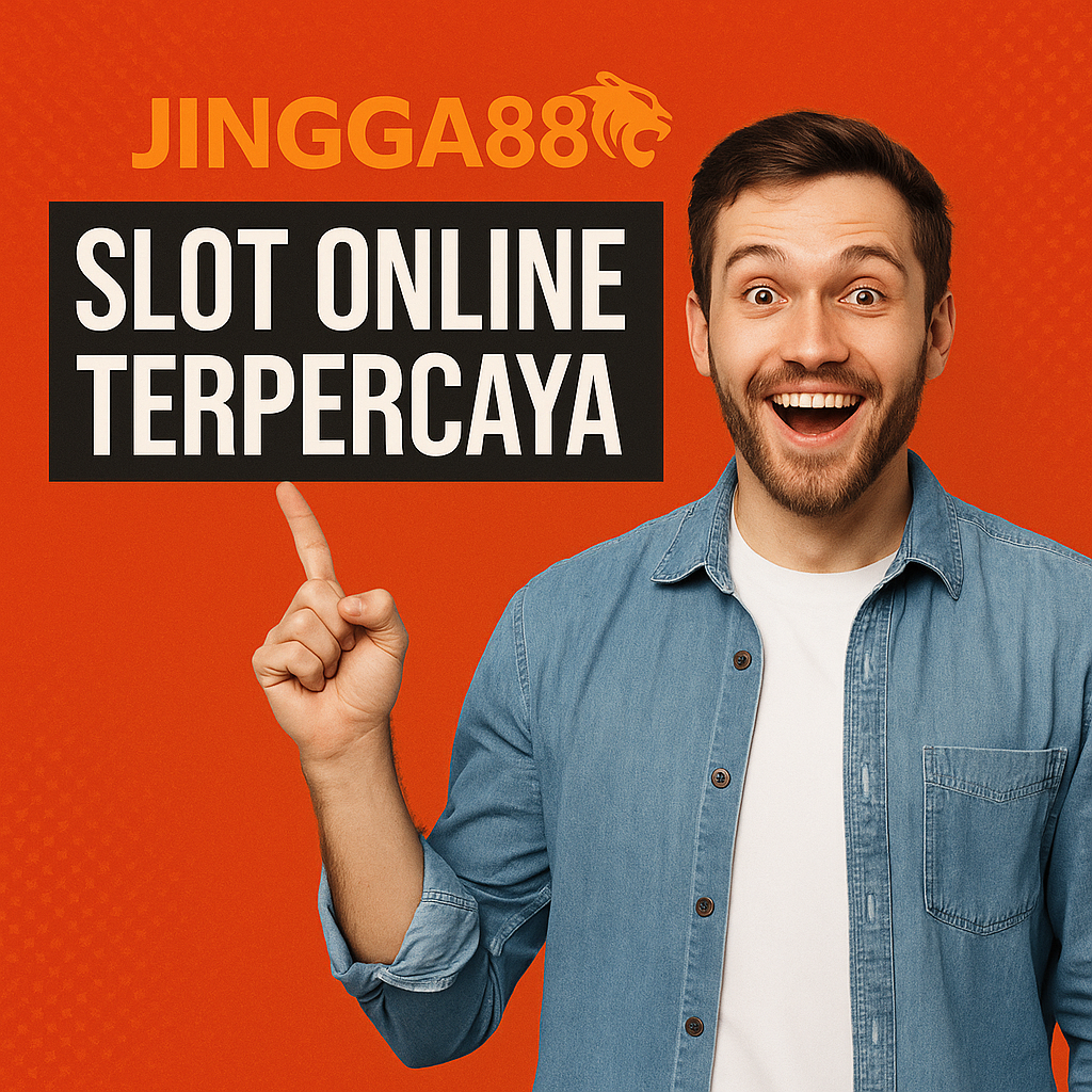 Slot Online Terpercaya Jingga888